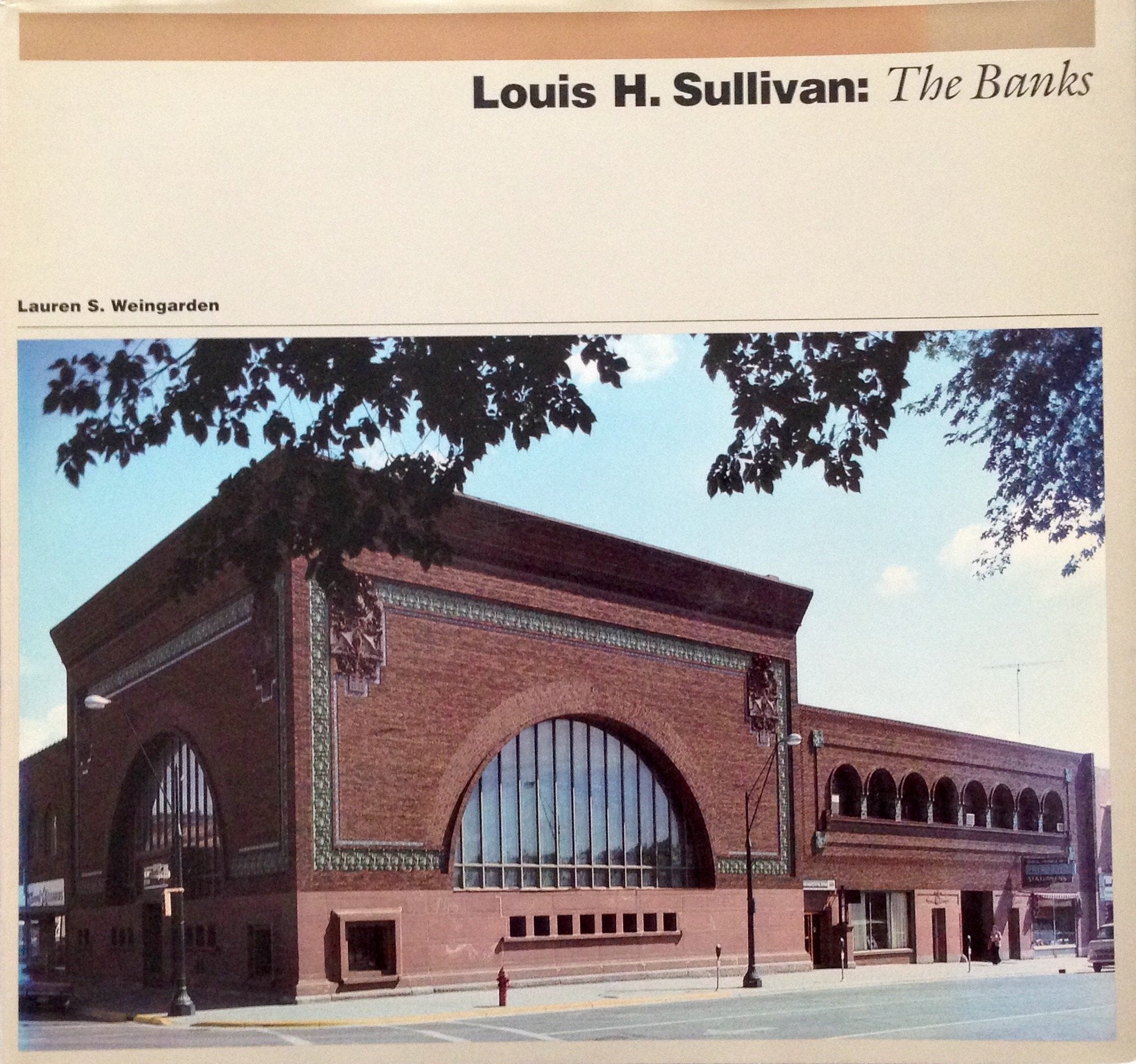 Louis H. Sullivan: The Banks,Used