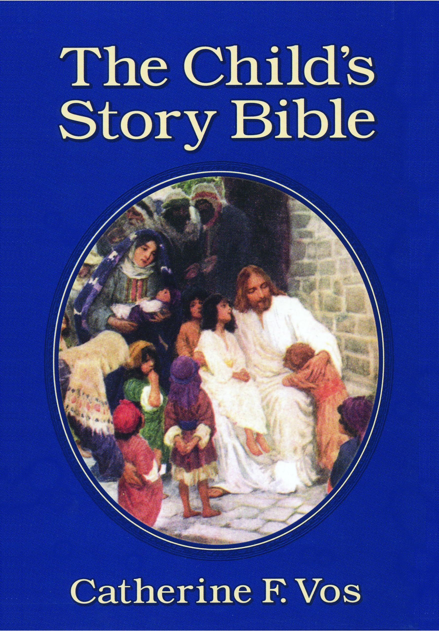 The Child's Story Bible,New