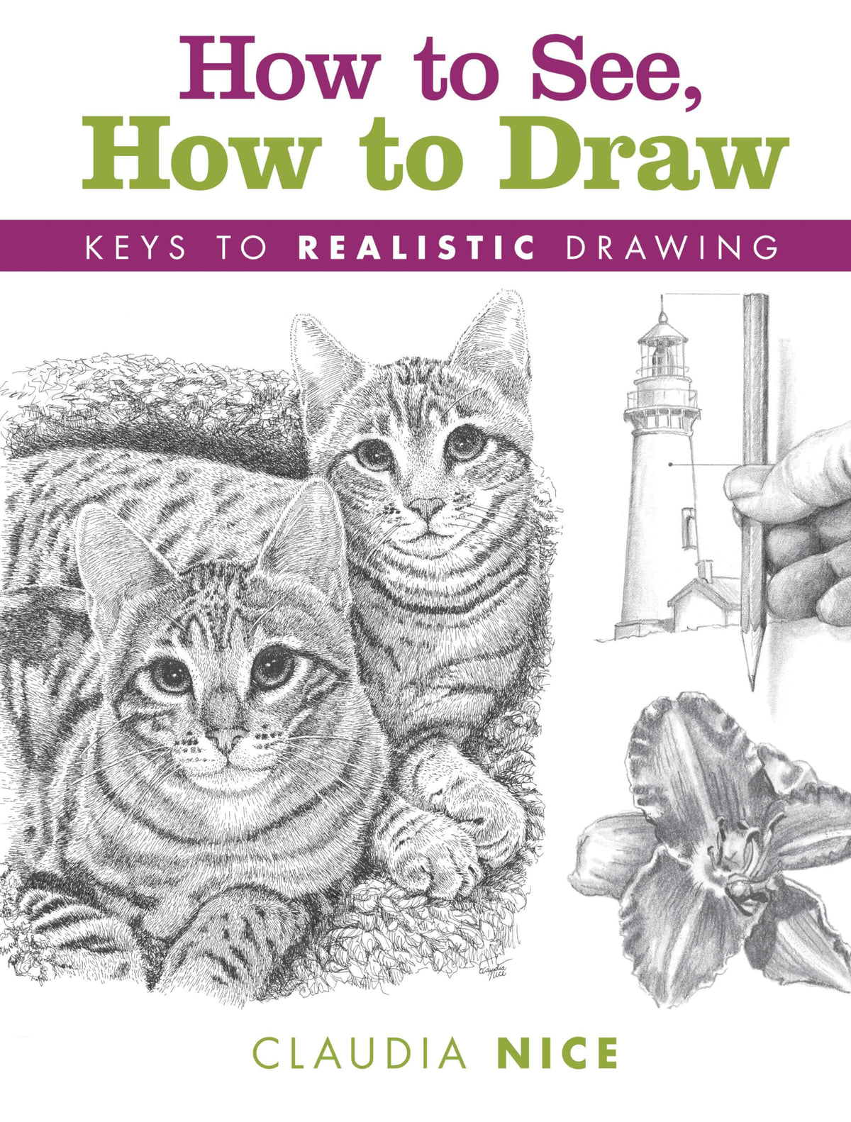 Relistic Key How to See, How to Draw: Keys to Realistic Drawing – Ergodebooks