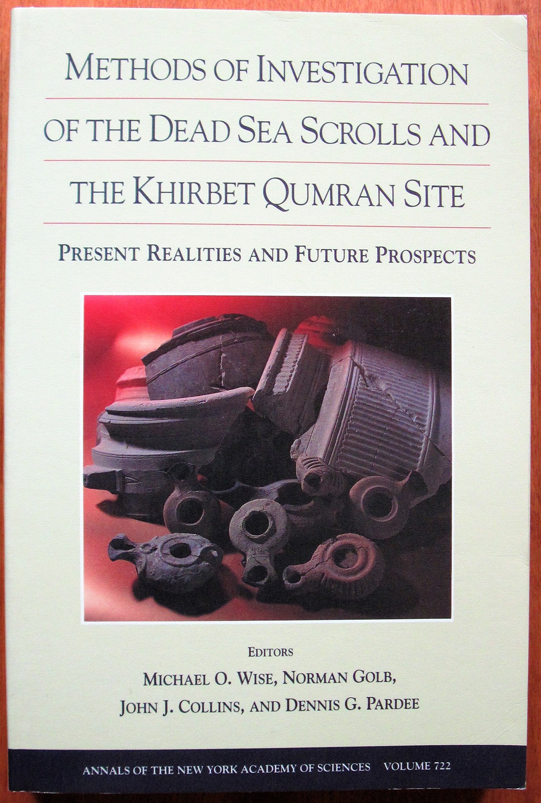 Methods Of Investigation Of The Dead Sea Scrolls And The Khirbet Qumran Site: Present Realities And Future Prospects (Annals Of ,Used