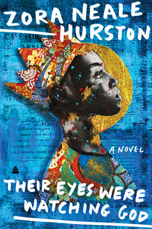 Their Eyes Were Watching God: A Novel,New