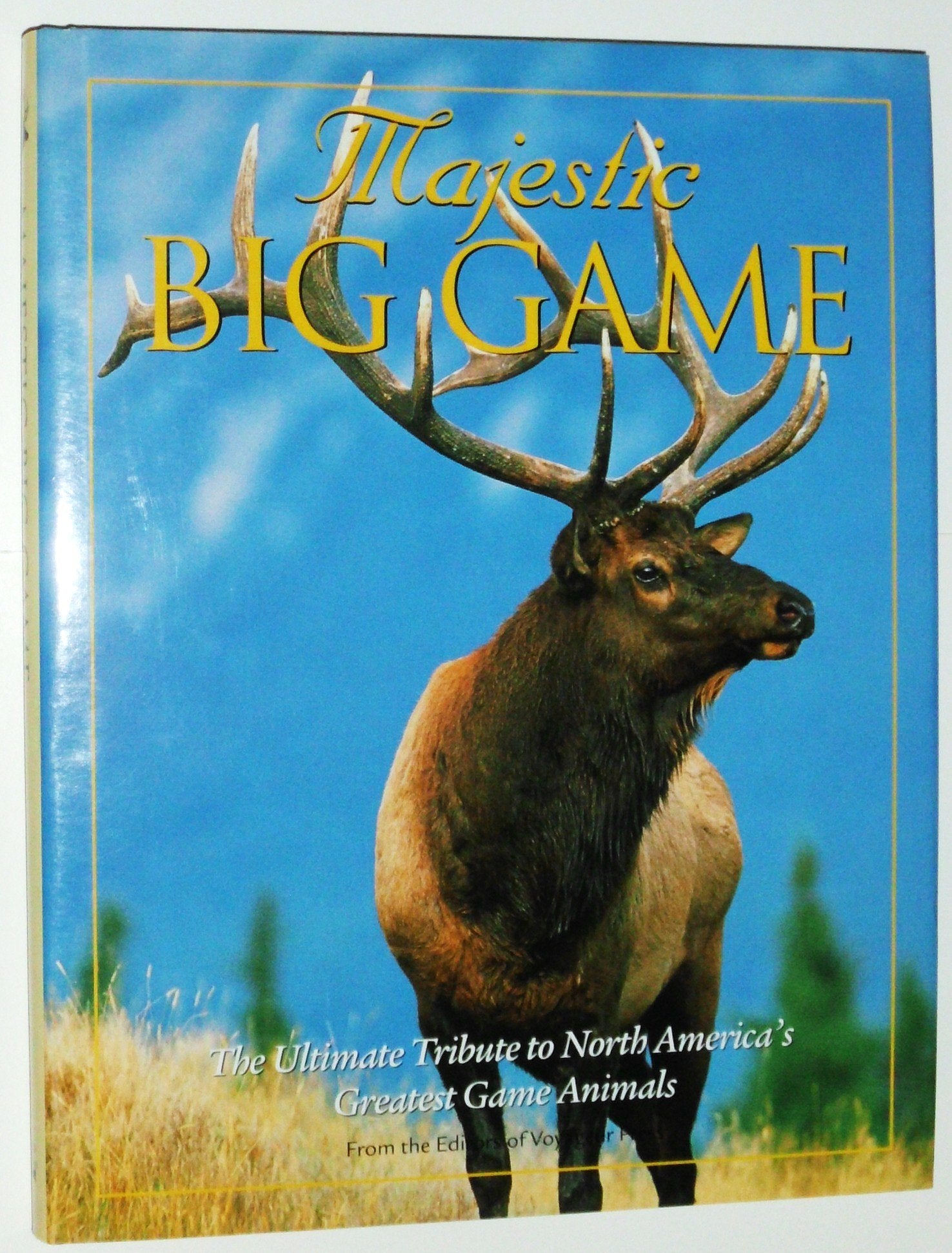 Majestic Big Game: The Ultimate Tribute to North America's Greatest Game Animals (Majestic Wildlife Library),Used