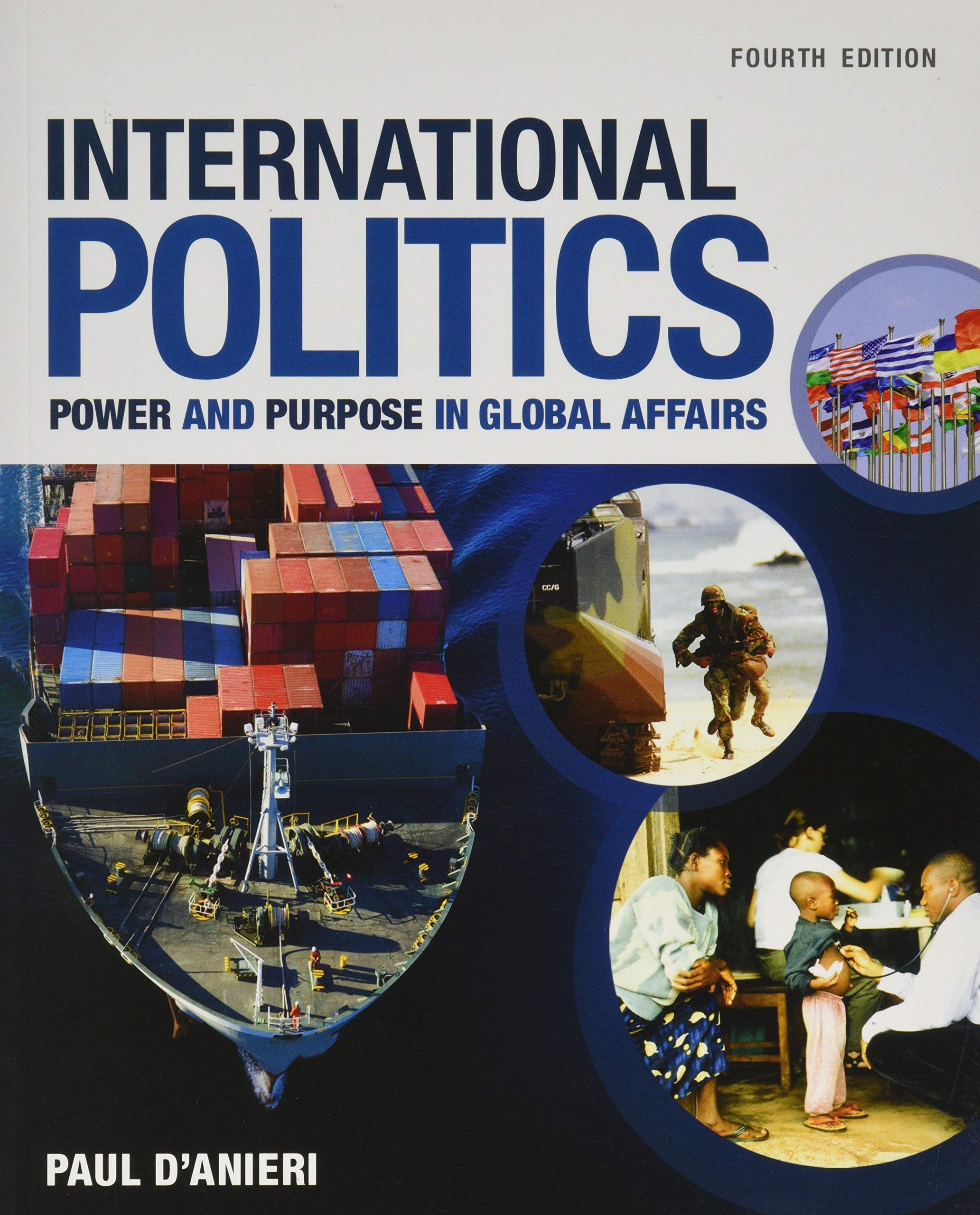 International Politics: Power and Purpose in Global Affairs,Used