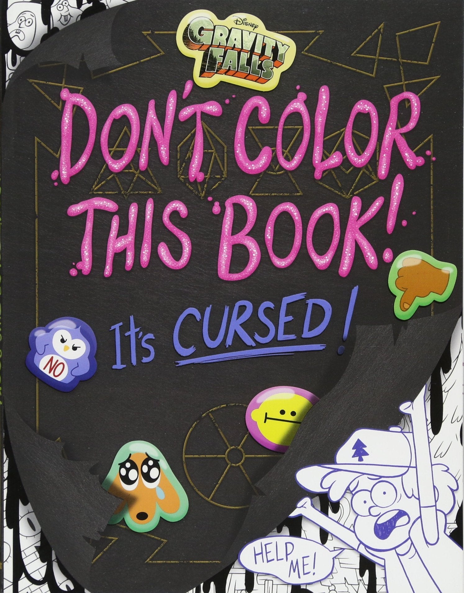 Gravity Falls Don'T Color This Book!: It'S Cursed!