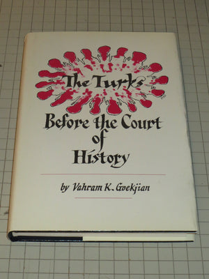 The Turks before the court of history,Used