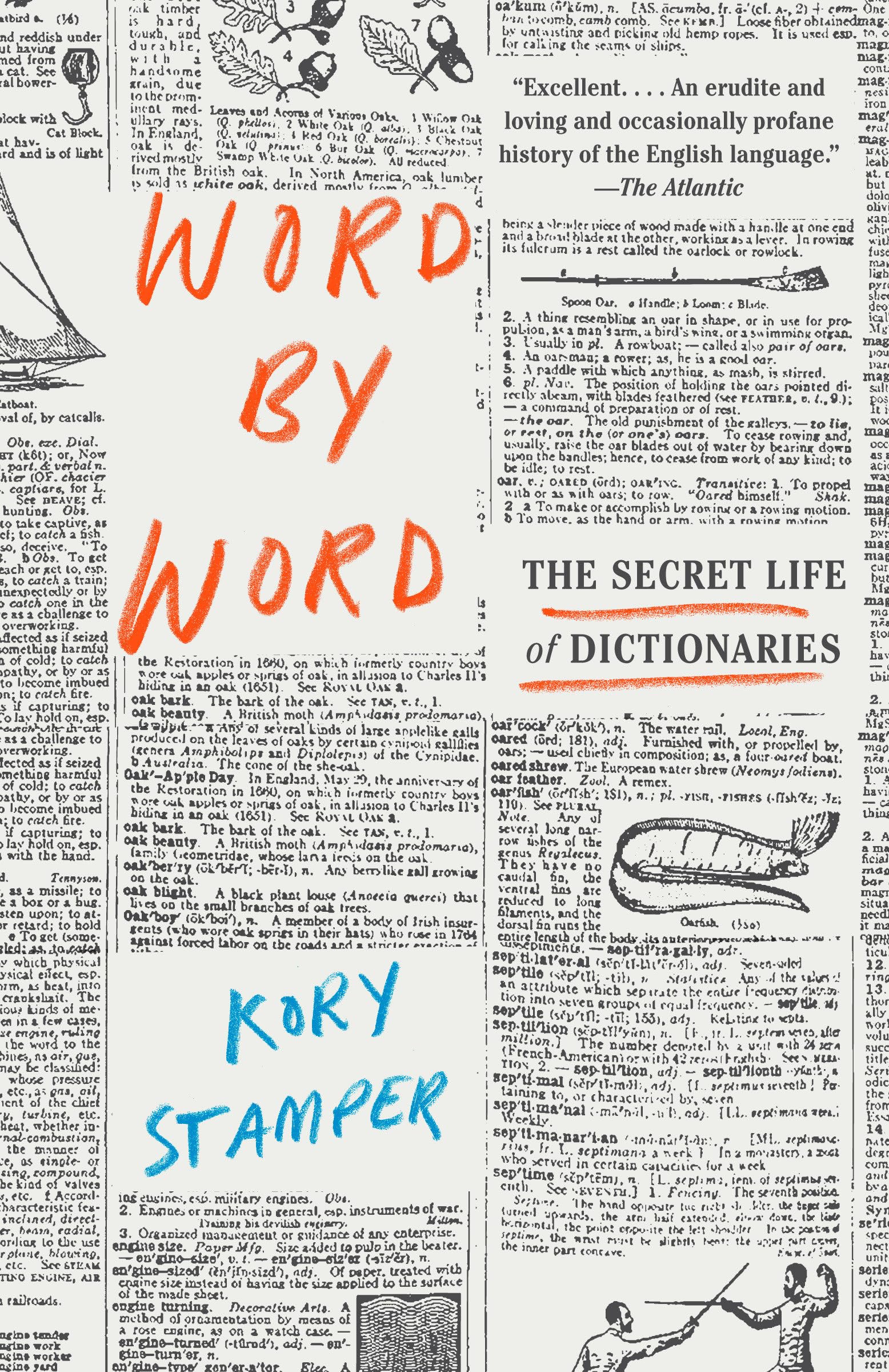 Word by Word: The Secret Life of Dictionaries,Used