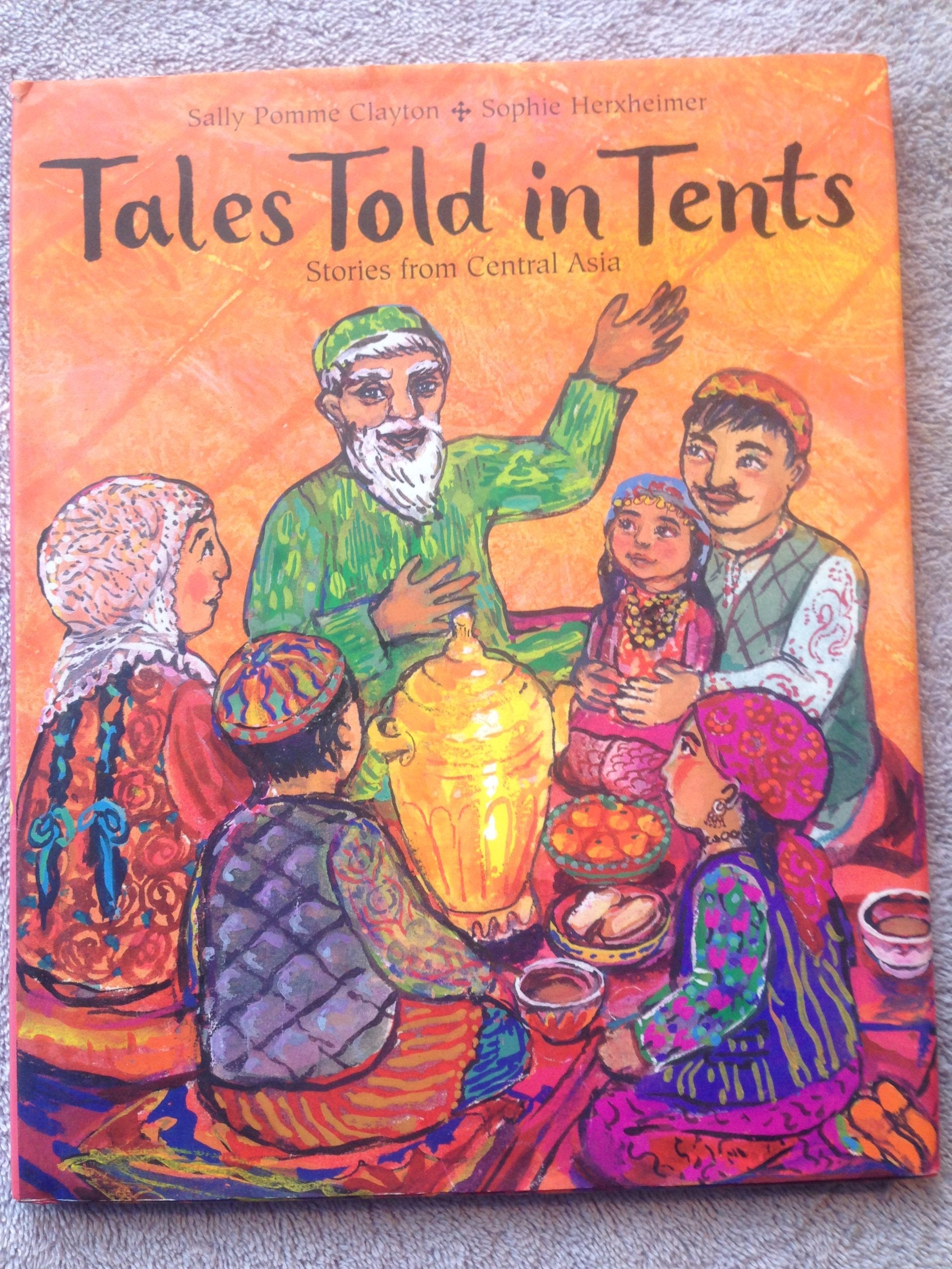 Tales Told in Tents: Stories from Central Asia,New