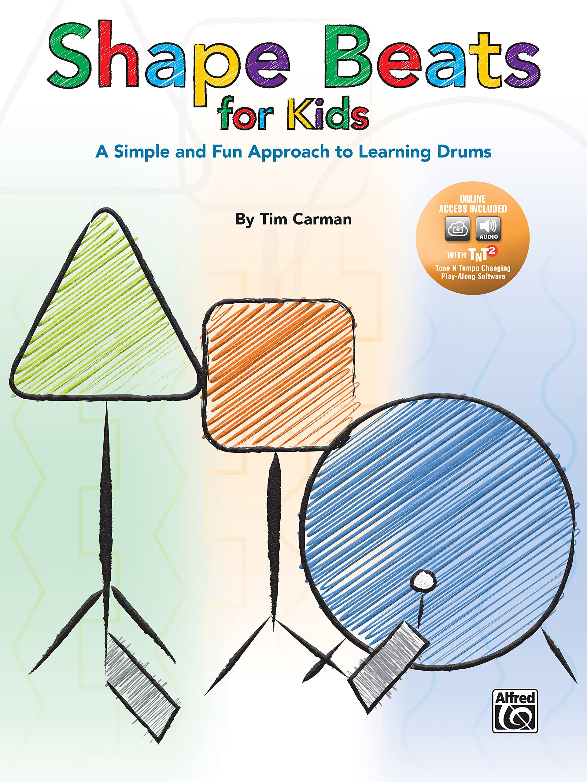 Shape Beats for Kids: A Simple and Fun Approach to Learning Drums, Book & Online Audio/Software,New
