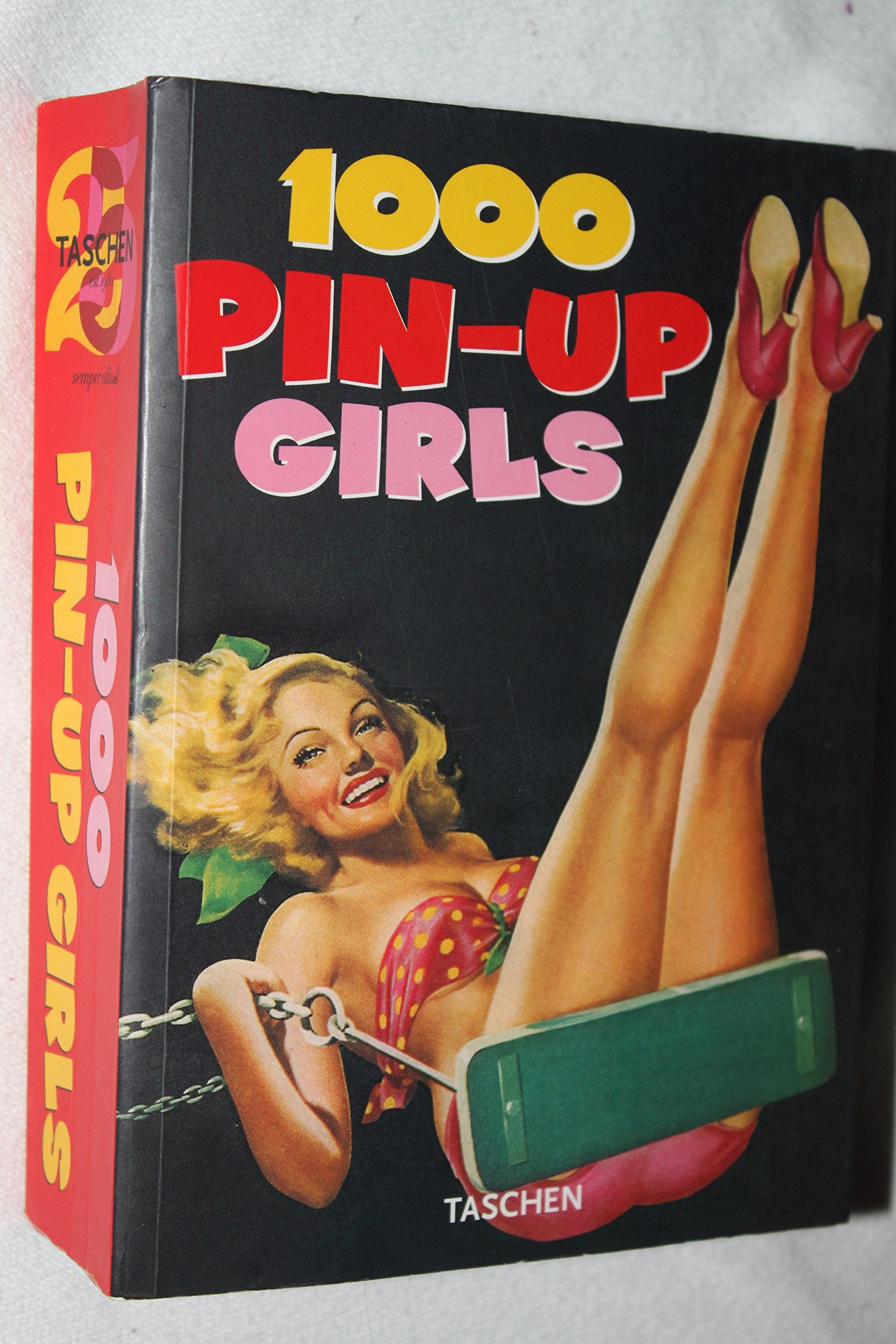 1000 Pinup Girls: Twenty Fifth Anniversary Edition