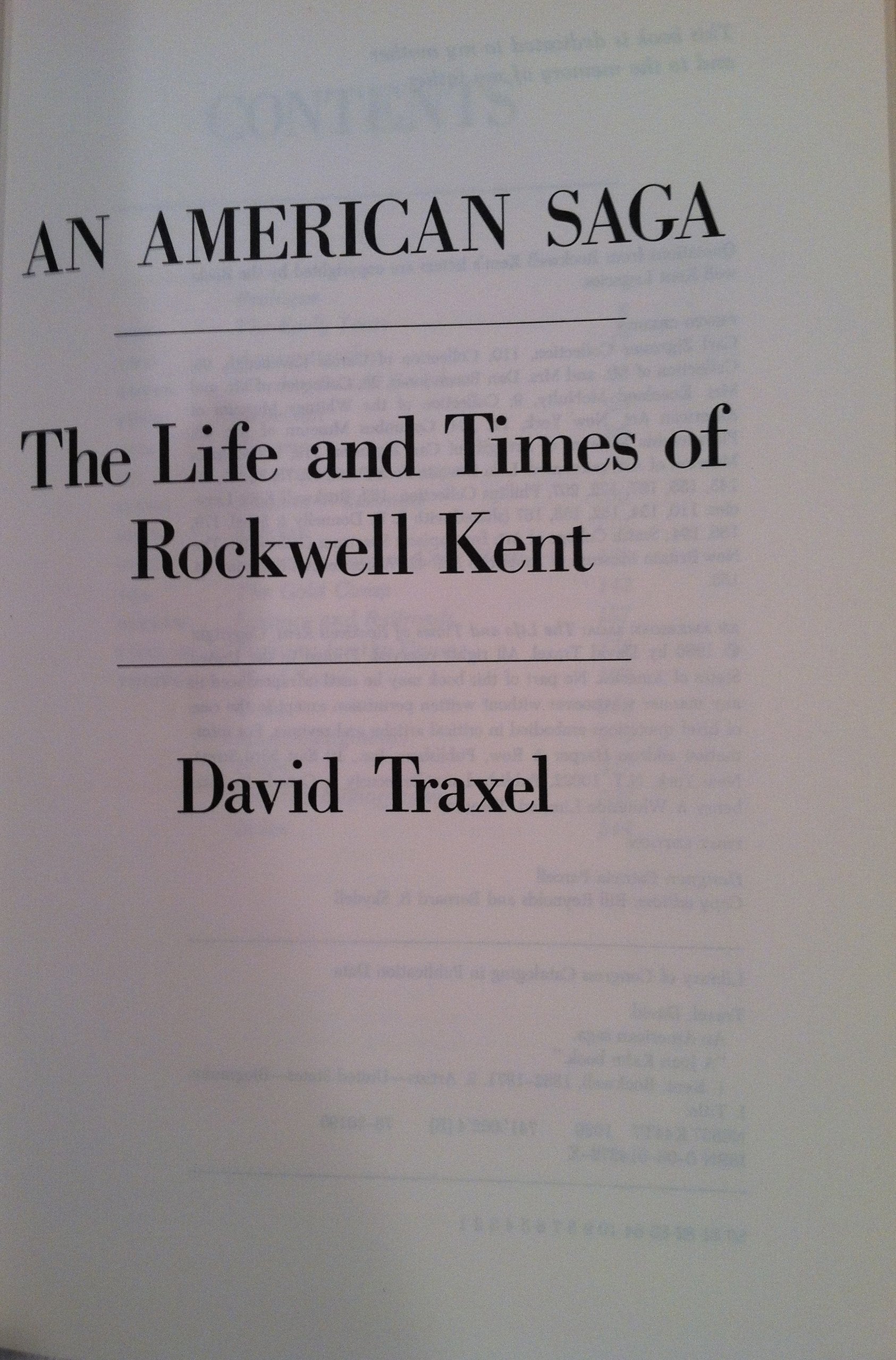 An American Saga: The Life And Times Of Rockwell Kent-used