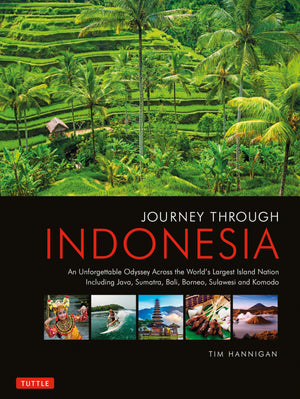 Journey Through Indonesia: An Unforgettable Journey from Sumatra to Papua,Used