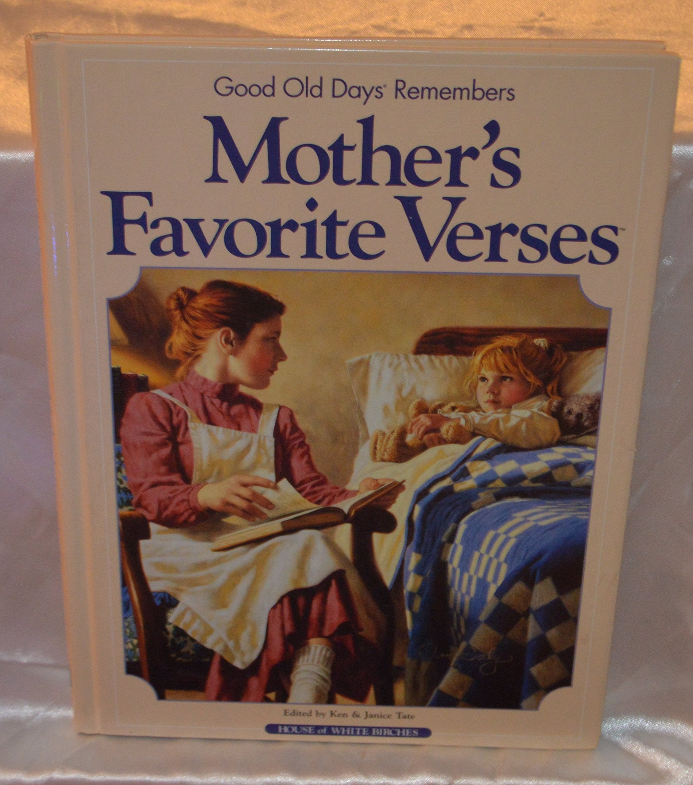Mothers Favorite Verses: Good Old Days Remembers