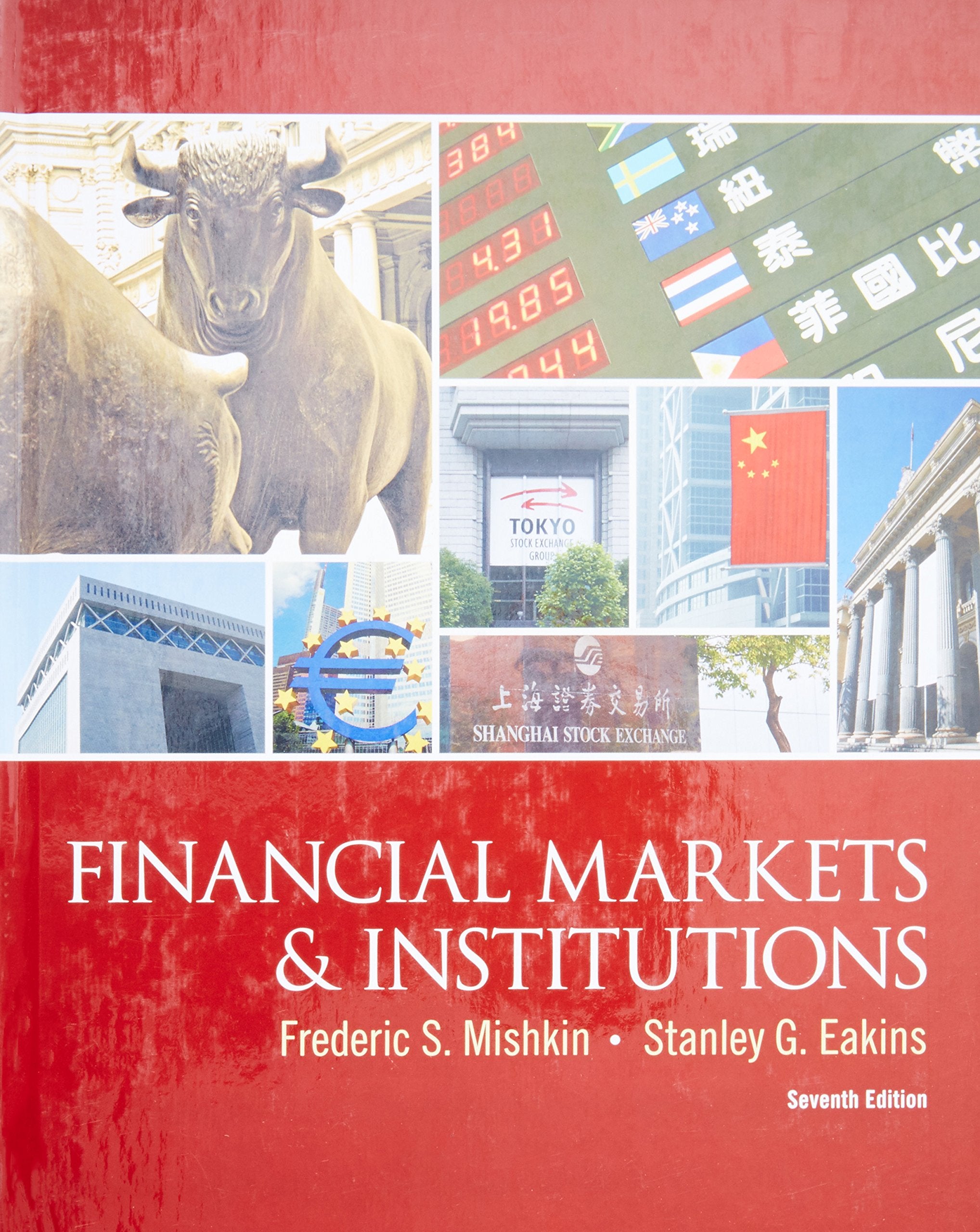 Financial Markets and Institutions (The Prentice Hall Series in Finance),New