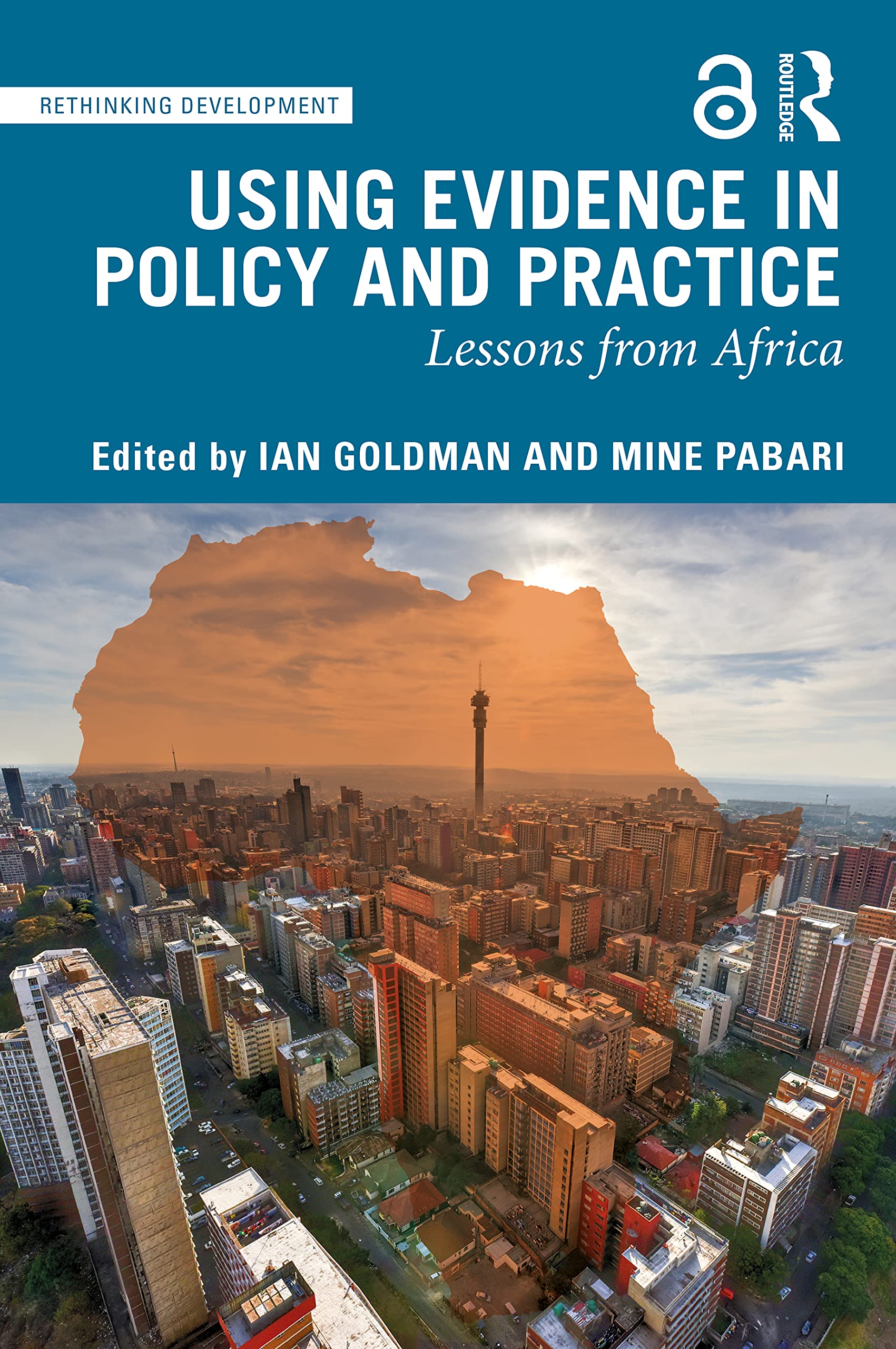 Using Evidence in Policy and Practice (Rethinking Development),Used