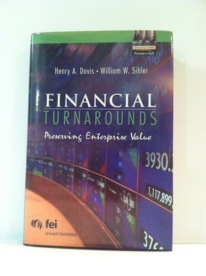Financial Turnarounds: Preserving Value (Financial Times Prentice Hall Books),Used