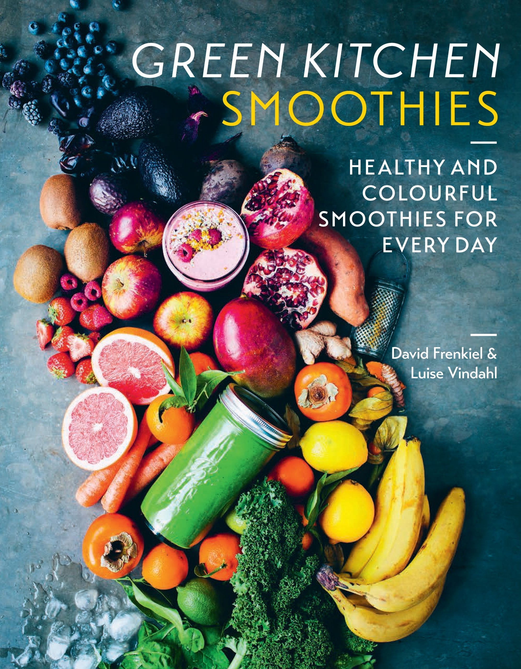 Green Kitchen Smoothies: Healthy And Colorful Smoothies For Every Day