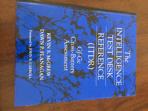 Intelligence Test Desk Reference (ITDR): The GfGc CrossBattery Assessment,Used