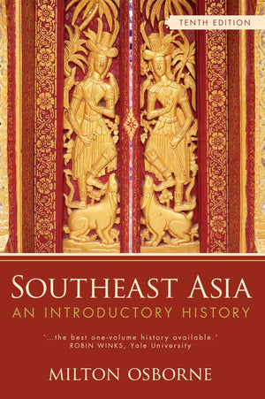 Southeast Asia: An Introductory History,New