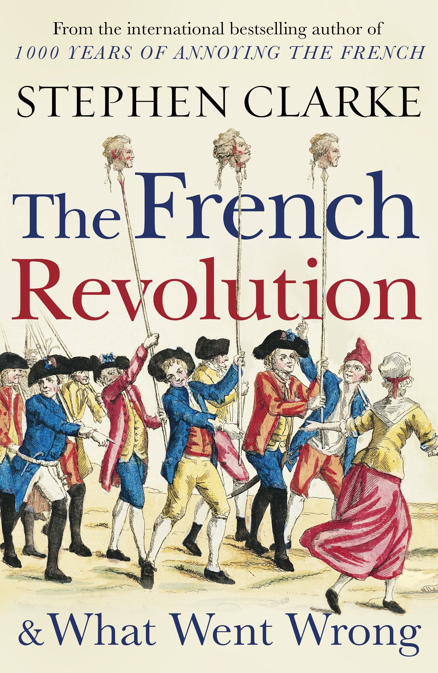 French Revolution & What Went Wrong,Used