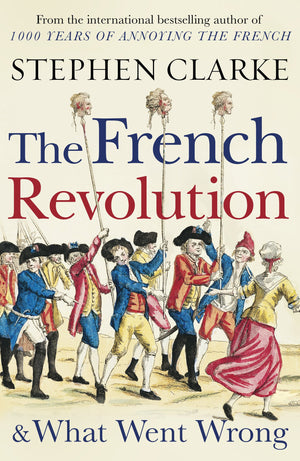 French Revolution & What Went Wrong,Used