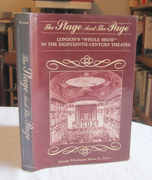 The Stage And The Page: Londons 'Whole Show' In The Eighteenthcentury Theatre-new