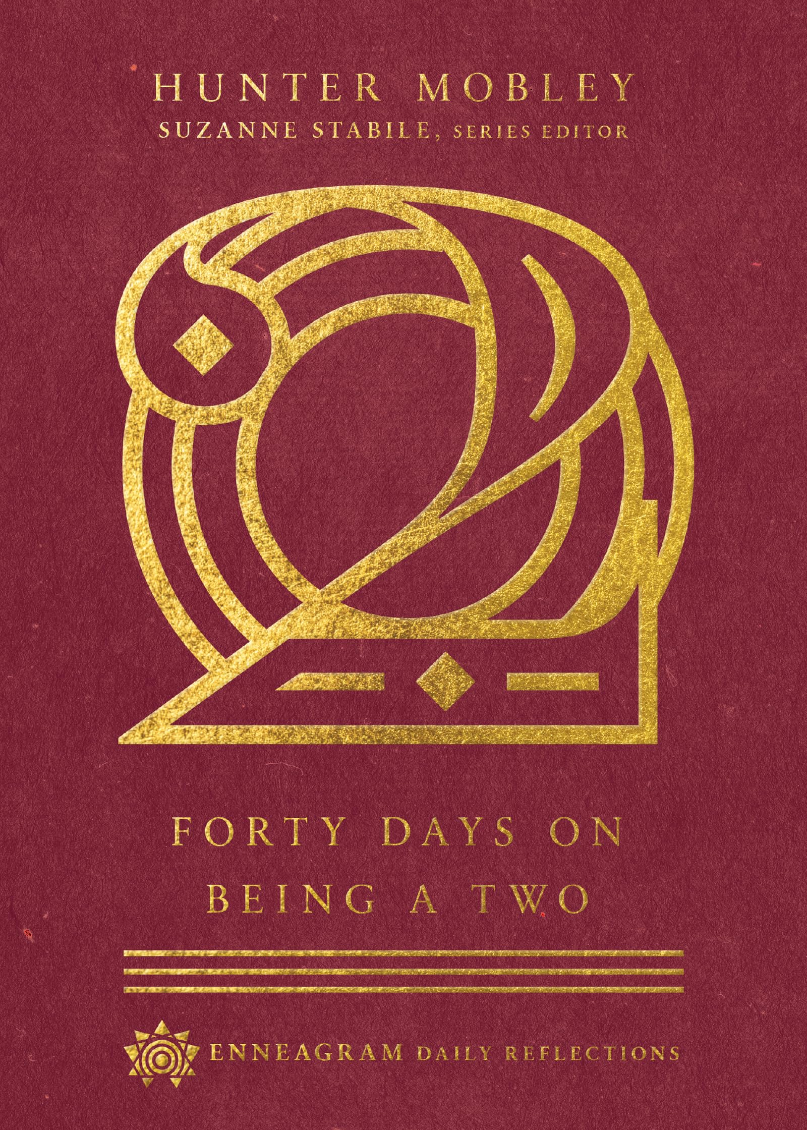 Forty Days on Being a Two (Enneagram Daily Reflections),Used