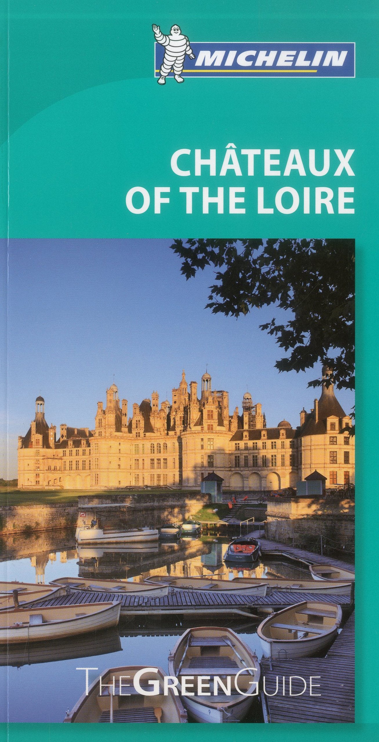 Michelin Green Guide Chateaux of the Loire (Green Guide/Michelin),Used