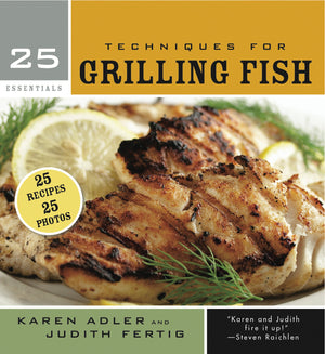 25 Essentials: Techniques for Grilling Fish,Used