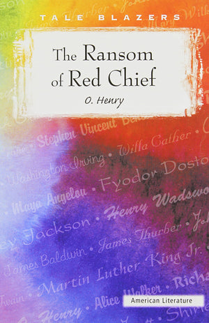 The Ransom of Red Chief (Tale Blazers),Used