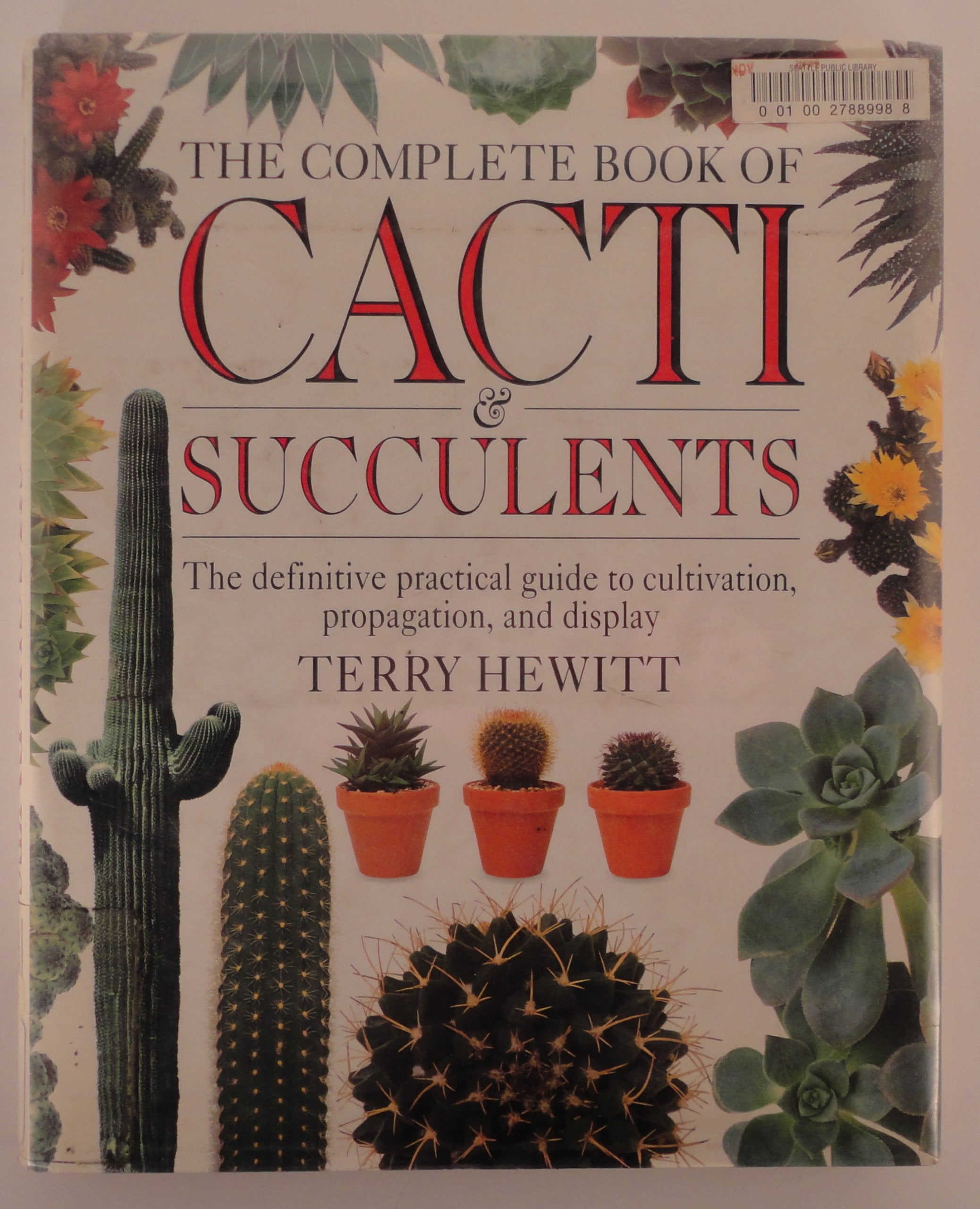 The Complete Book of Cacti and Succulents,Used