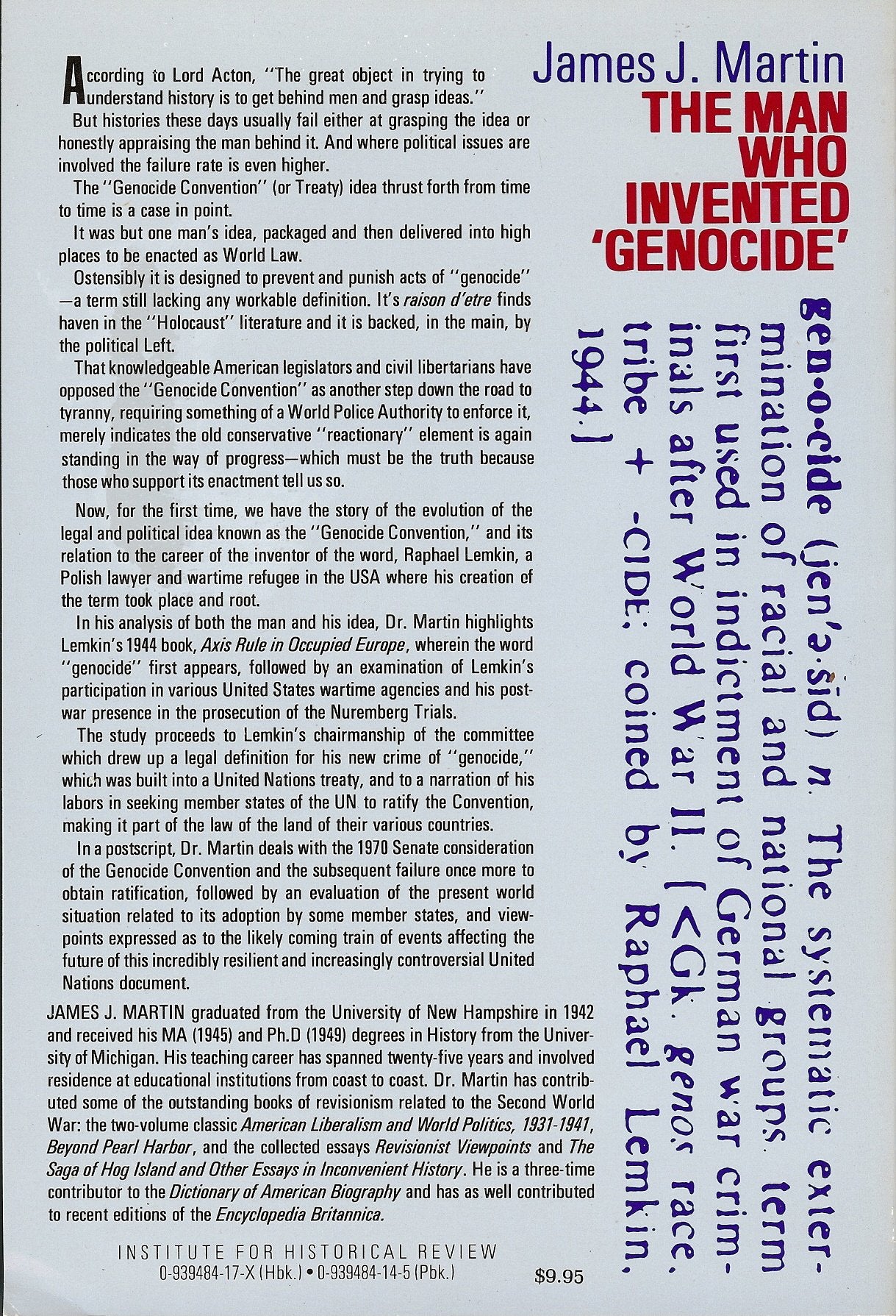 The Man Who Invented Genocide: The Public Career And Consequences Of Raphael Lemkin