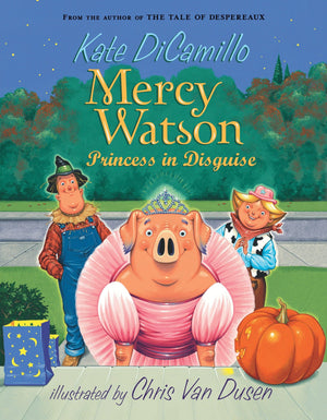 Mercy Watson: Princess in Disguise,Used