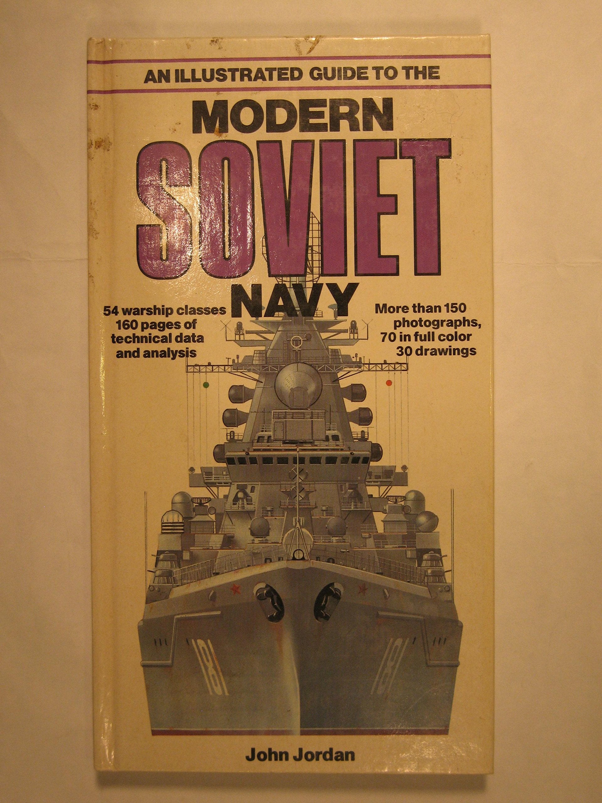 An Illustrated Guide to the Modern Soviet Navy,Used