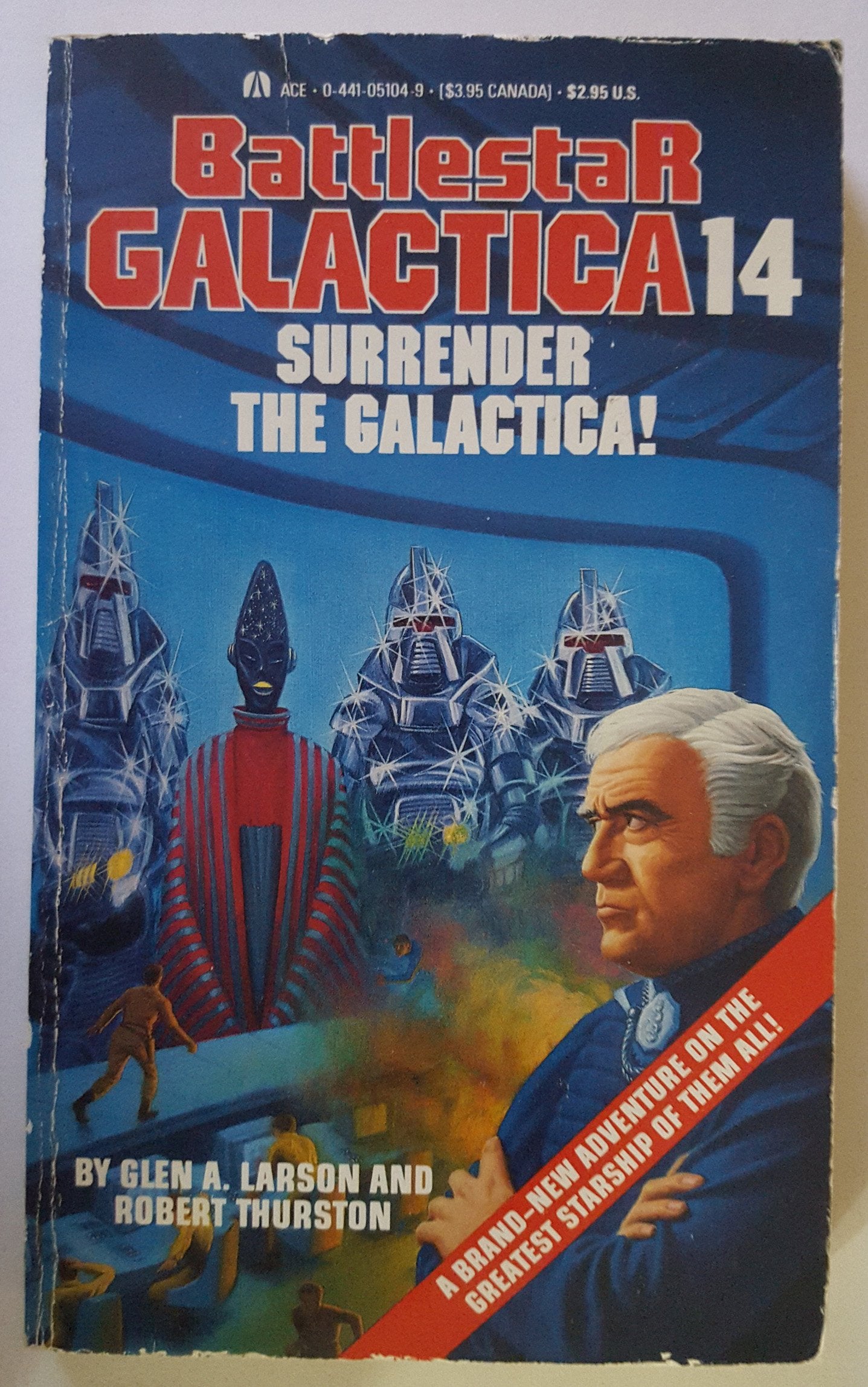 Surrender the Galactica!: (Battlestar Galactica 14 ),Used