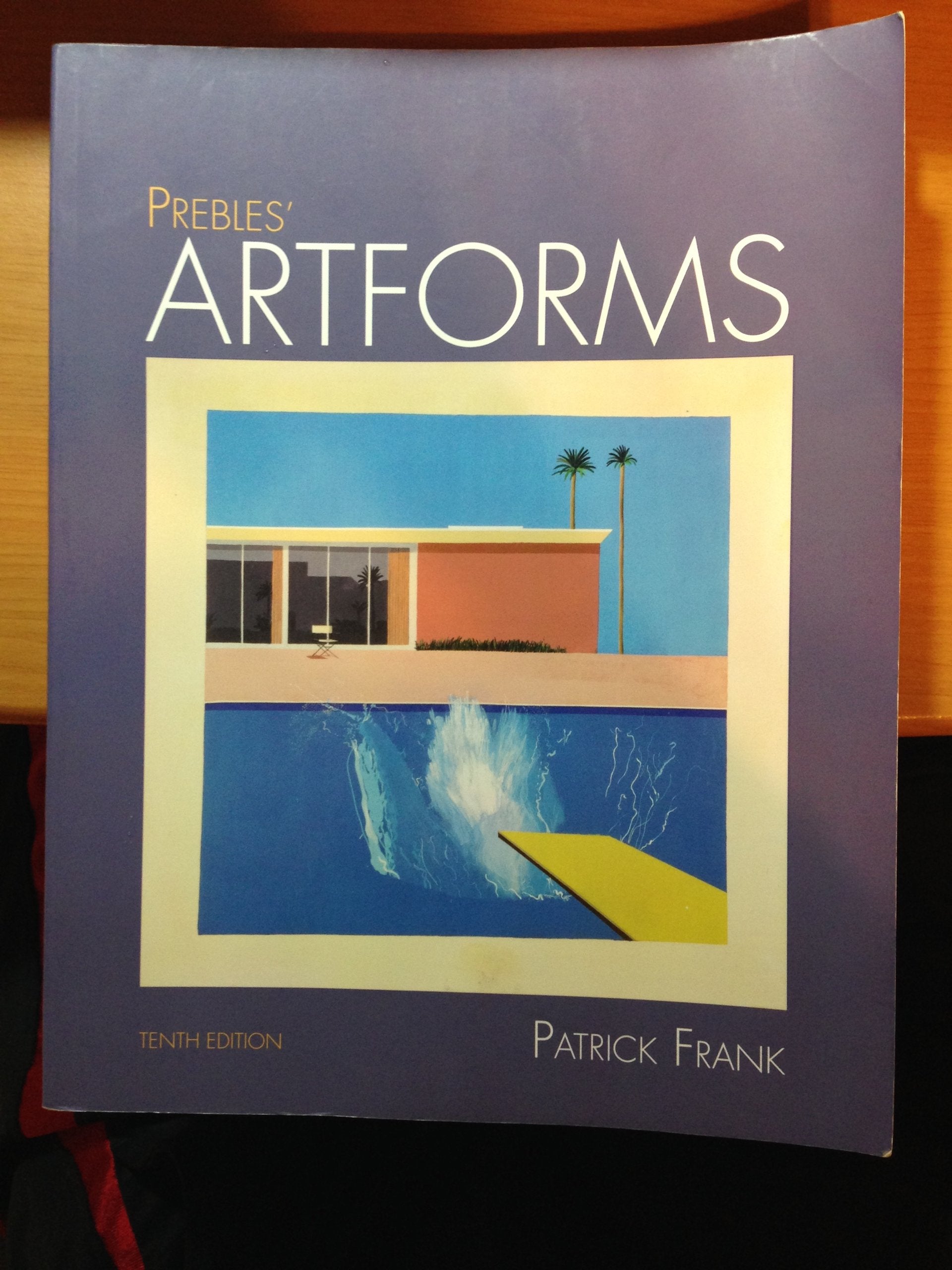 Prebles' Artforms: An Introduction to the Visual Arts, 10th Edition,New