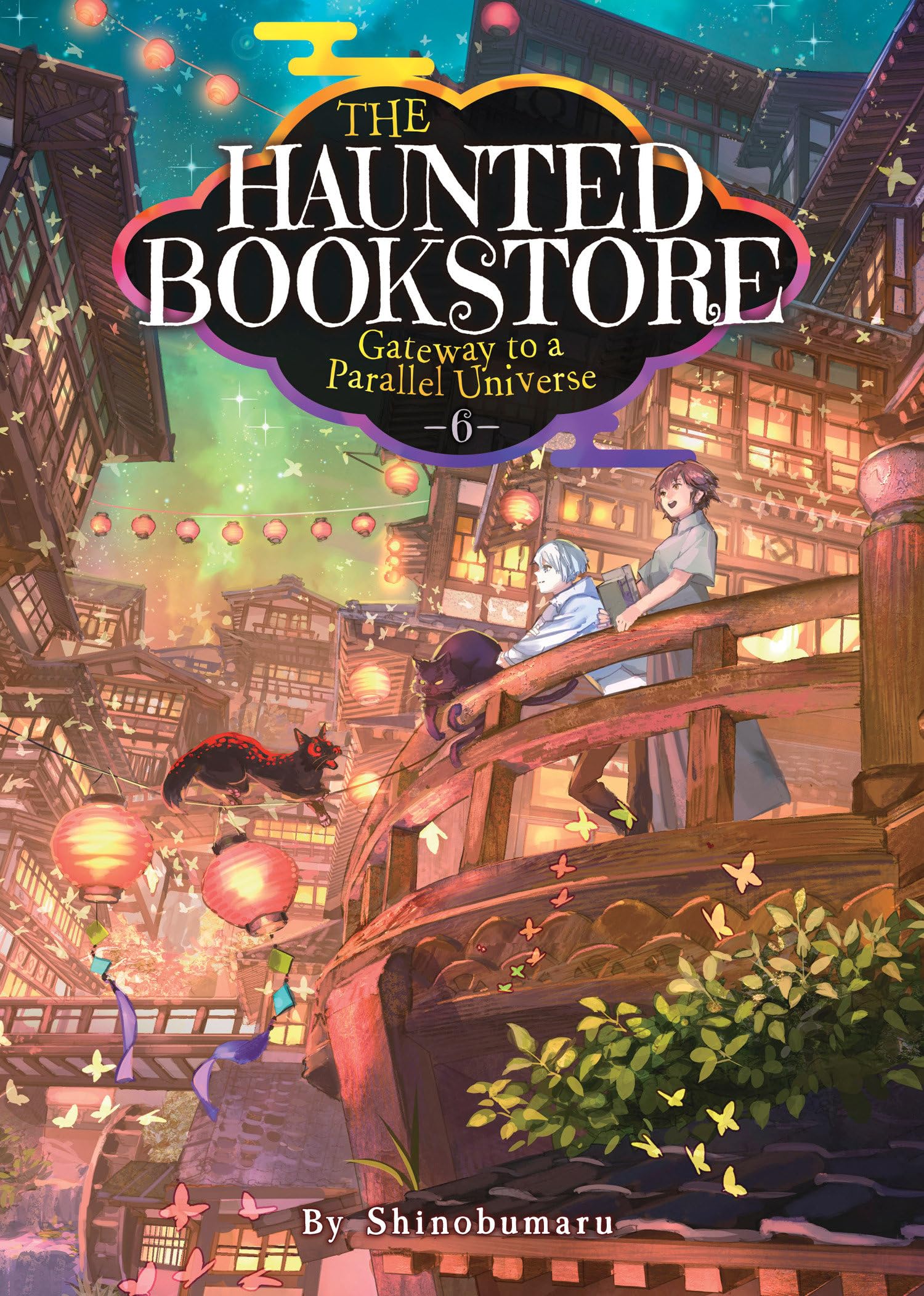 The Haunted Bookstore  Gateway To A Parallel Universe (Light Novel) Vol. 6,Used