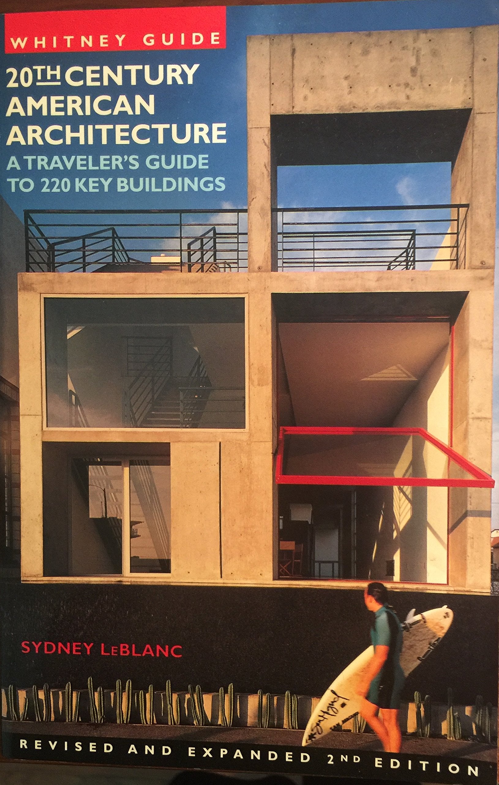 Whitney Guide 20th Century American Architecture: A Traveller's Guide to 220 Key Buildings,Used