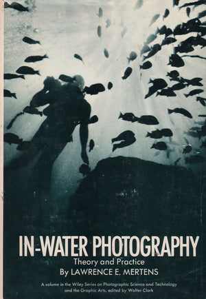 Inwater Photography: Theory And Practice (Wiley Series On Photographic Science & Technology And The Graphic Arts),Used