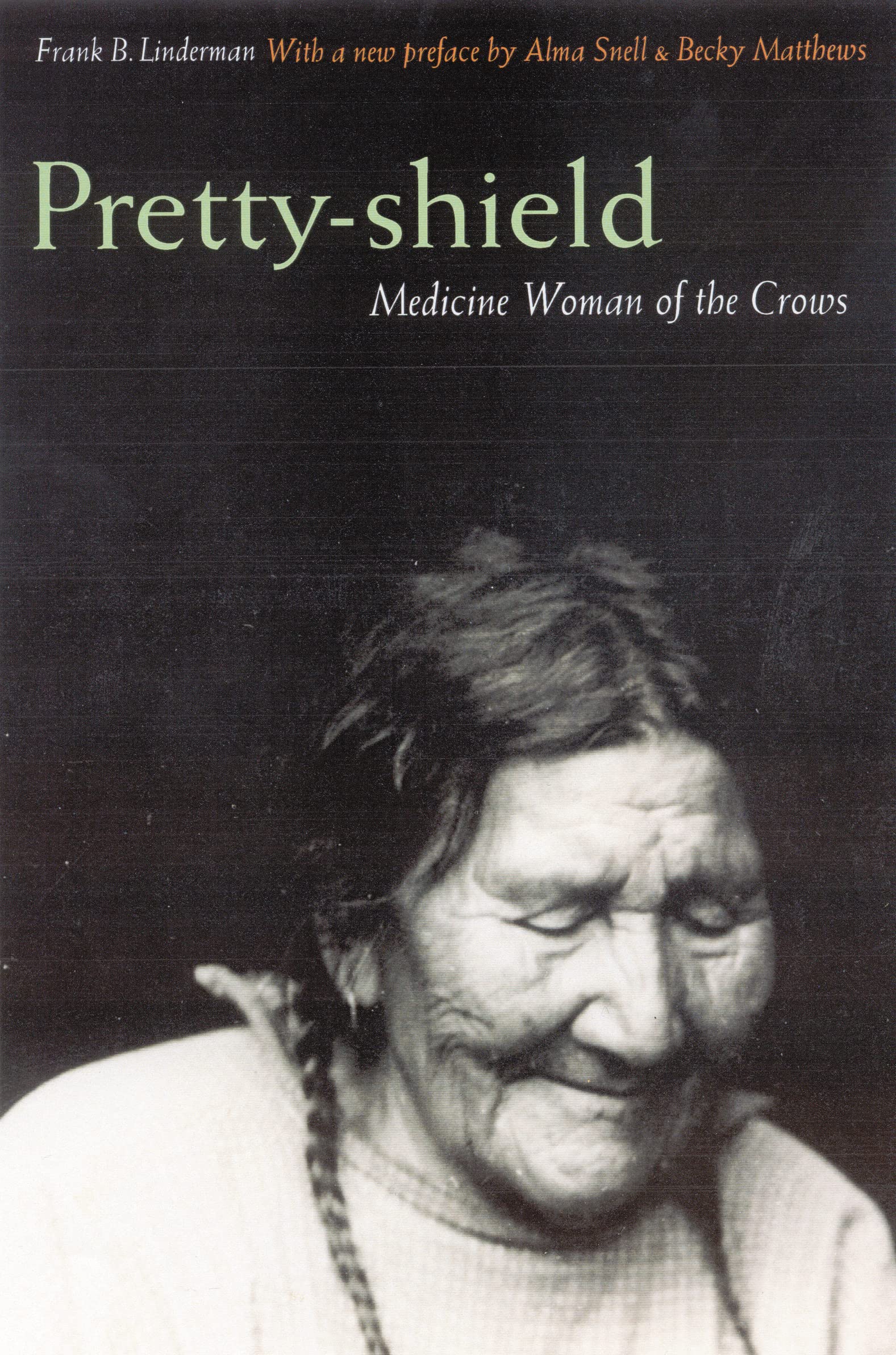 Prettyshield: Medicine Woman Of The Crows (Second Edition),Used