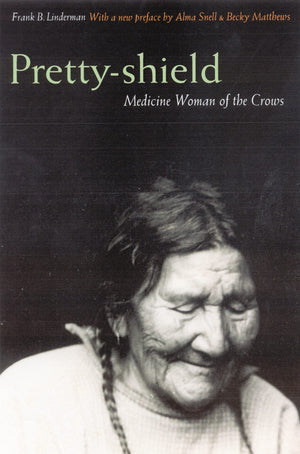 Prettyshield: Medicine Woman Of The Crows (Second Edition),Used