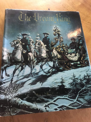 The Dream King : Ludwig II of Bavaria,New
