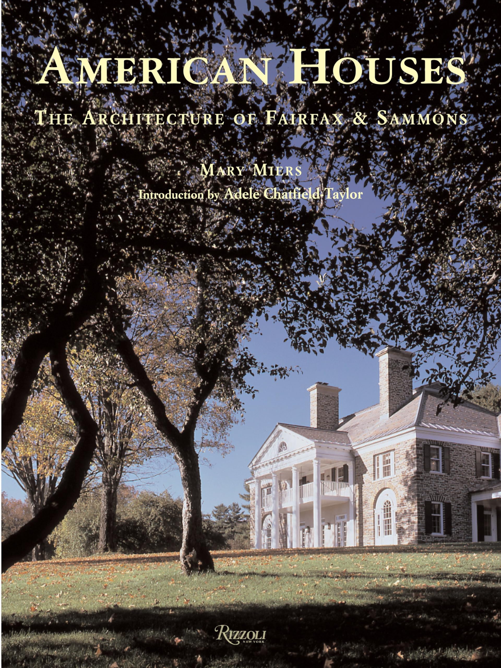 American Houses: The Architecture of Fairfax & Sammons (Classical America),Used