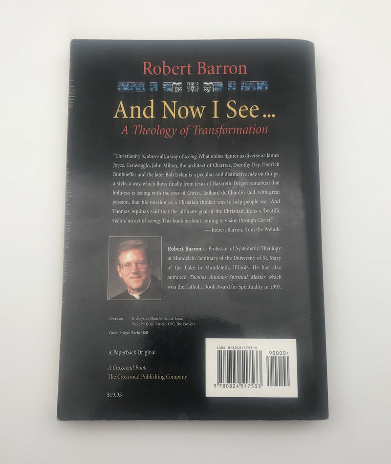 And Now I See . . .: A Theology of Transformation,Used