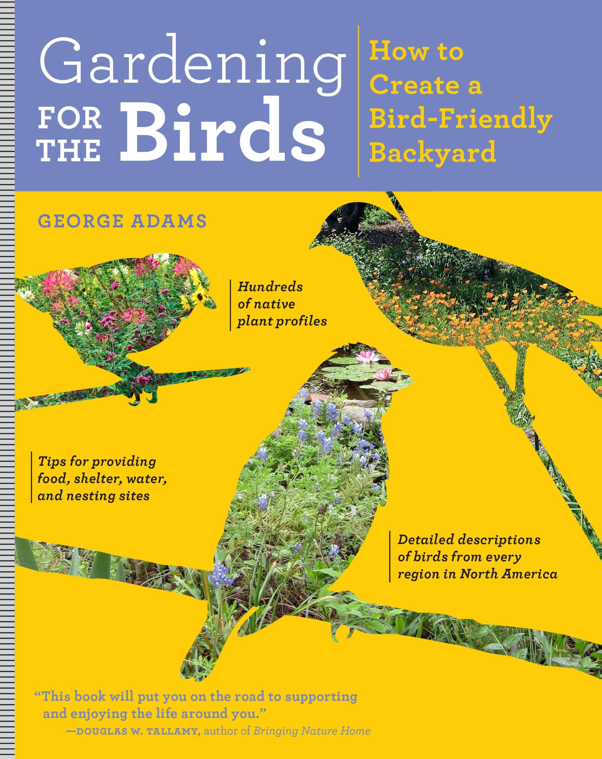 Gardening For The Birds: How To Create A Birdfriendly Backyard,Used