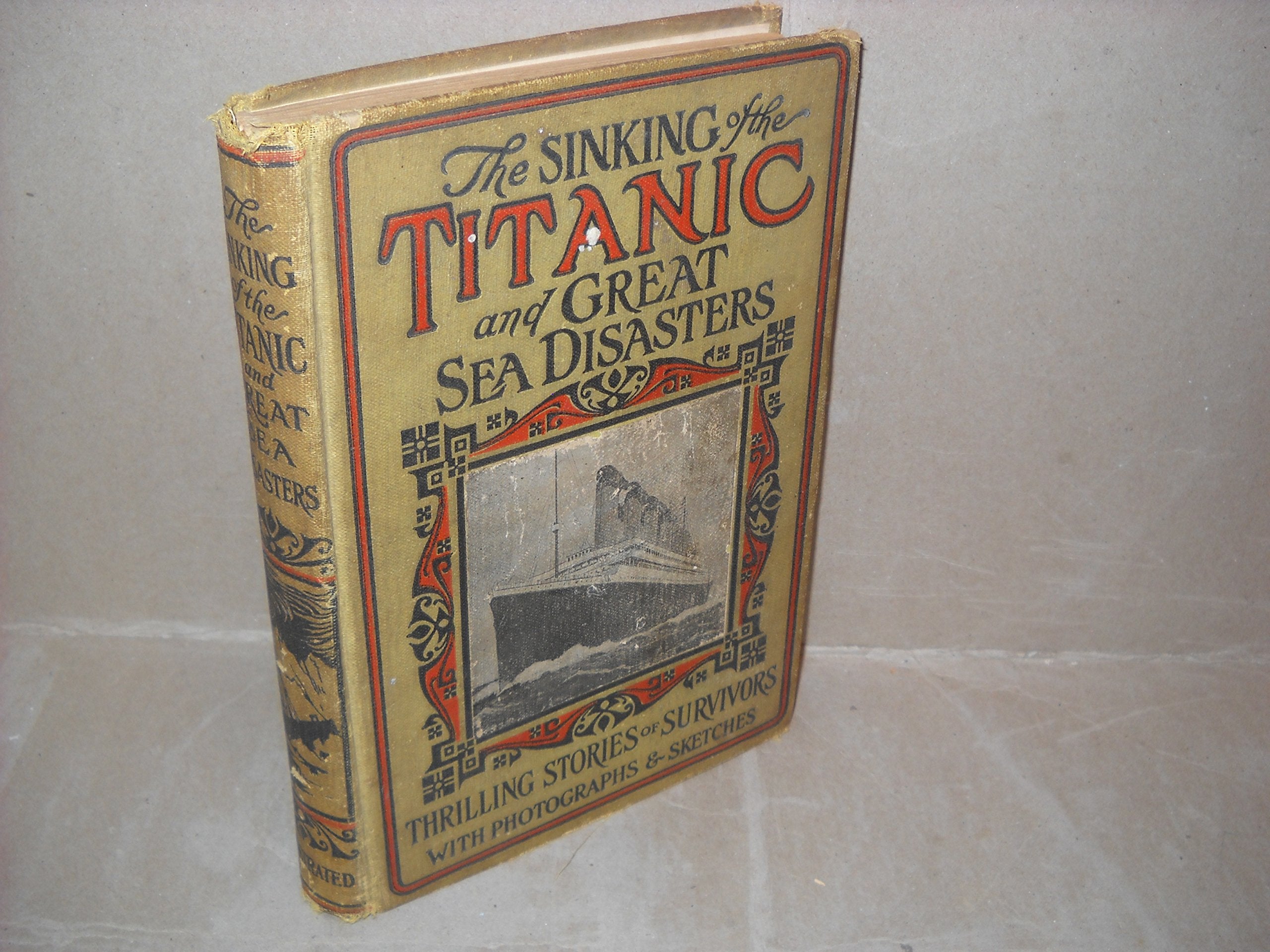 The Sinking Of The Titanic & Great Sea Disasters-used