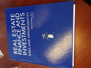 Real Estate Finance and Investments Risks and Opportunities, 3rd Edition