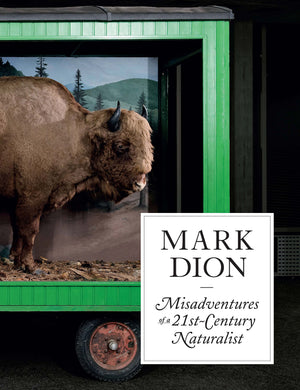 Mark Dion: Misadventures Of A 21Stcentury Naturalist