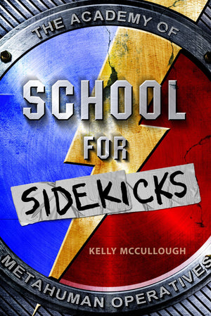 School for Sidekicks: The Academy of Metahuman Operatives,Used