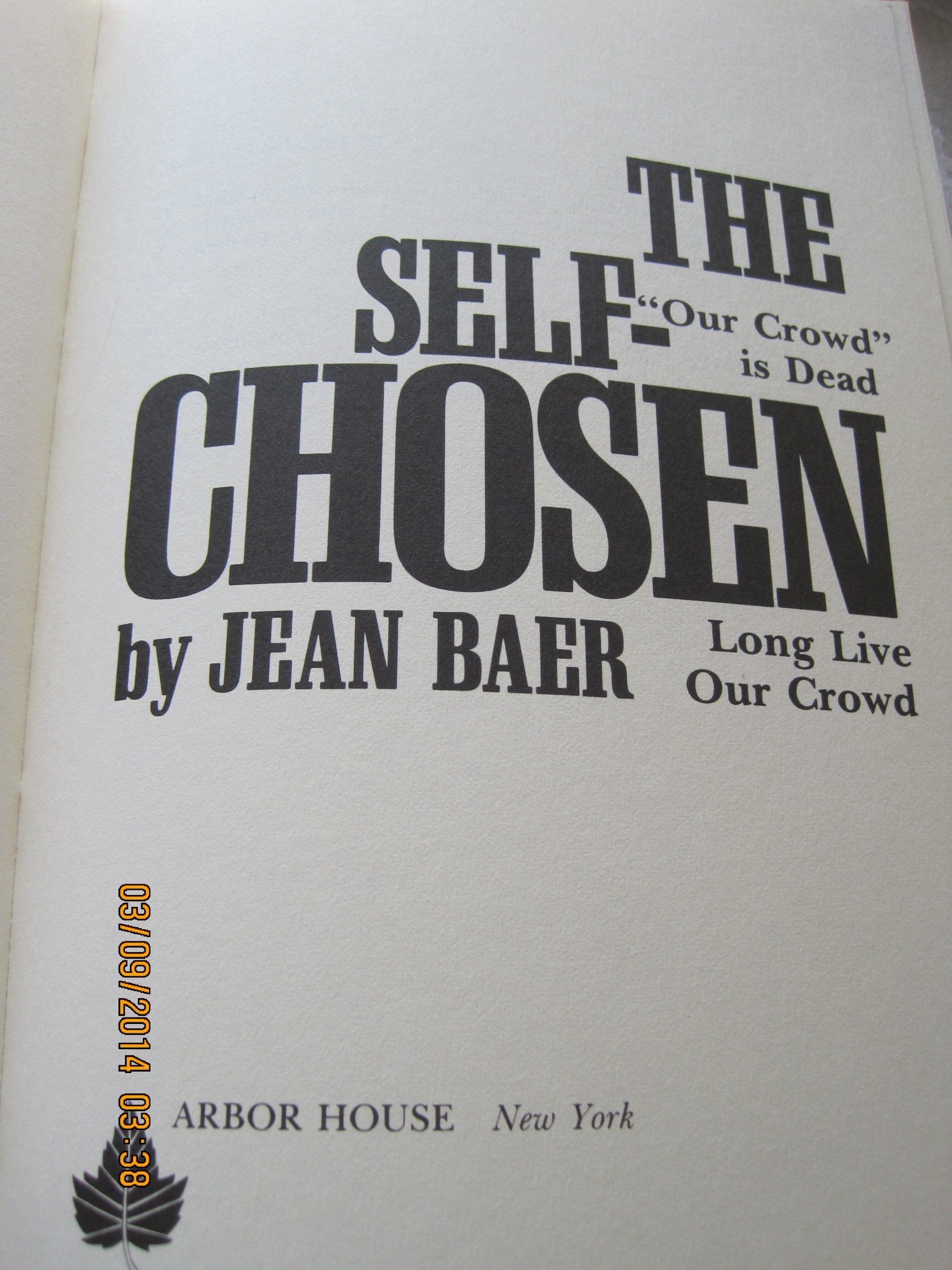 SelfChosen: Our Crowd Is DeadLong Live Our Crowd,Used