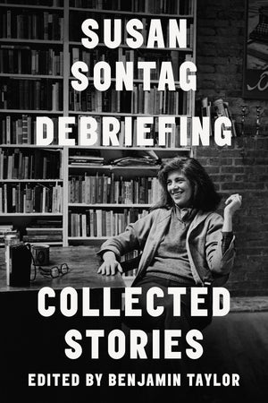 Debriefing: Collected Stories,Used
